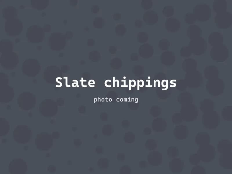 Slate chippings